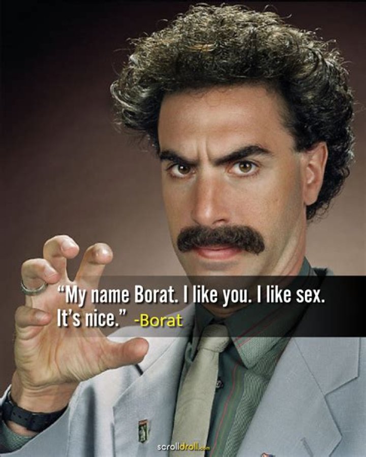 Borat's Most Memorable Quotes: A Journey Through Humor And Satire