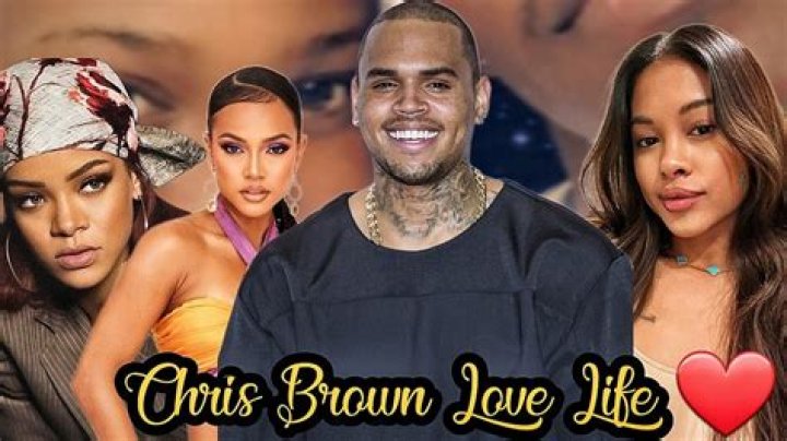 Exploring The Intricacies Of Chris Brown's Love Life