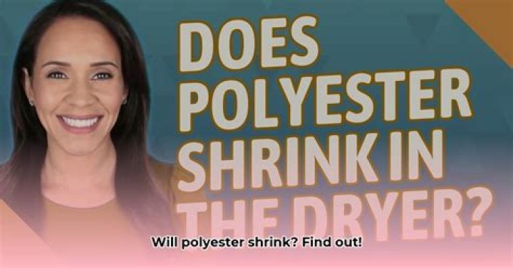 Understanding The Impact Of Drying On Polyester: Does Polyester Shrink In The Dryer?