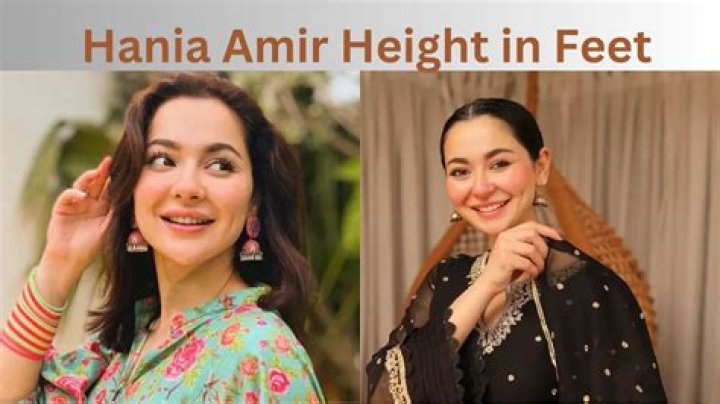Unveiling Hania Amir: Height In Feet And More