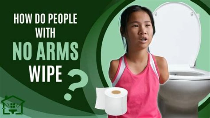 Beyond Limitations: Understanding How Do Armless People Wipe