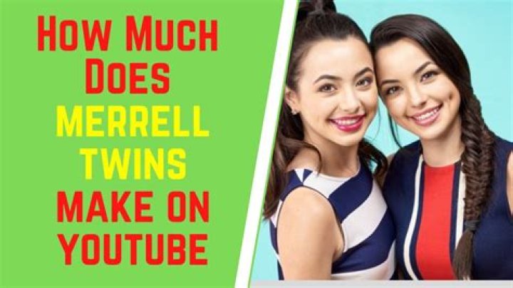 Merrell Twins Net Worth