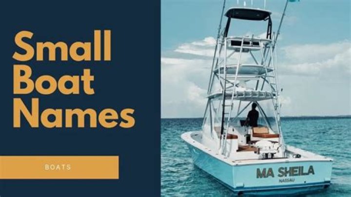 Creative And Unique Small Boat Names For Your Nautical Adventures