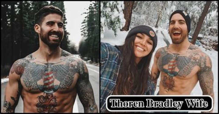 Unraveling The Life Of Thoren Bradley's Wife