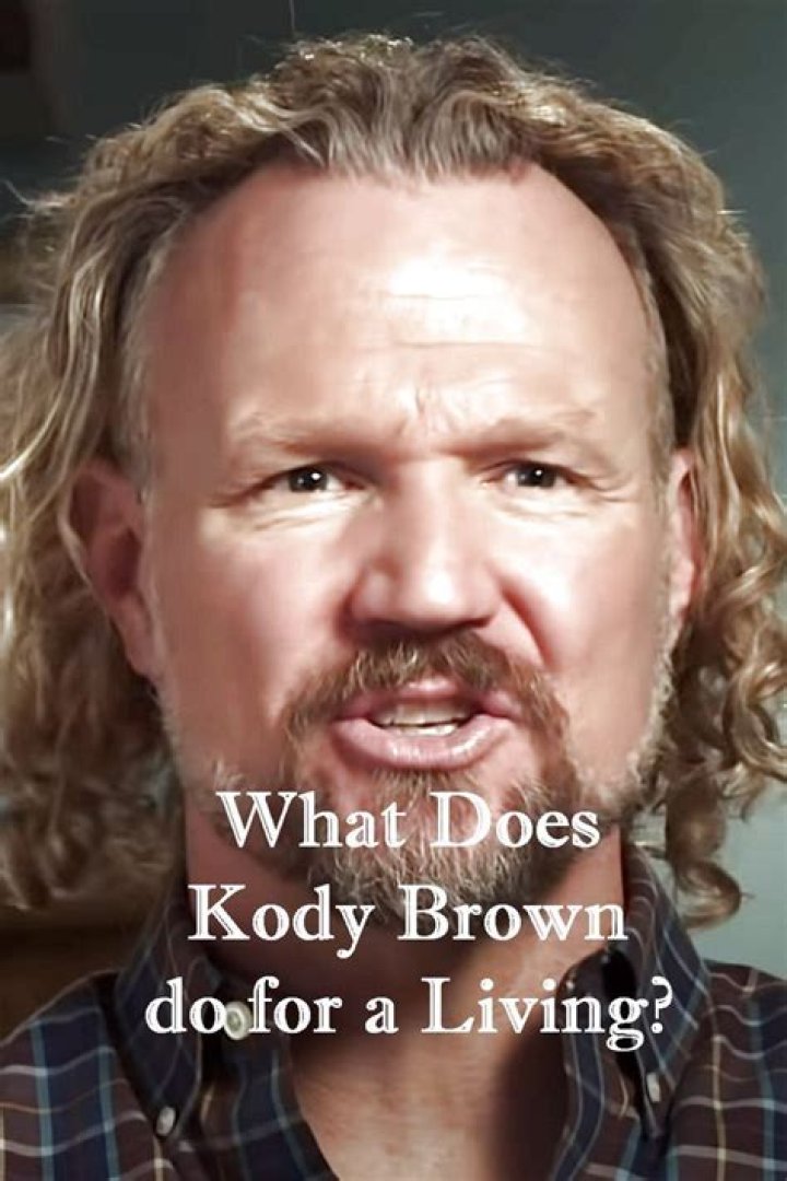 Unveiling Kody Brown's Diverse Career: What Does Kody Brown Do For A Living?