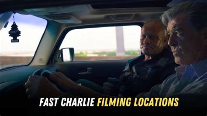 Unveiling The Locations: Where Was Fast Charlie Filmed?
