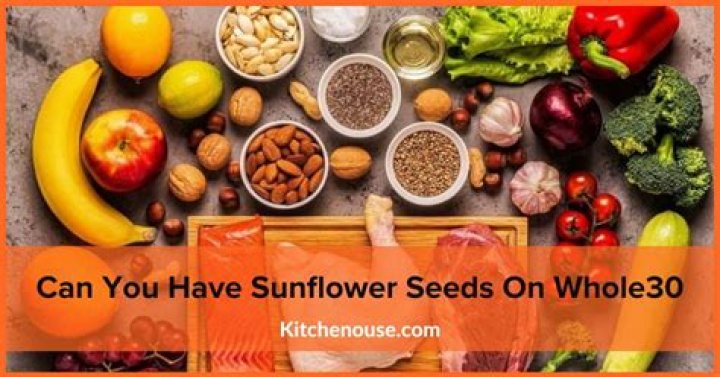 Whole30-Approved Sunflower Seeds: Your Crunchy And Nutritious Snacking Solution